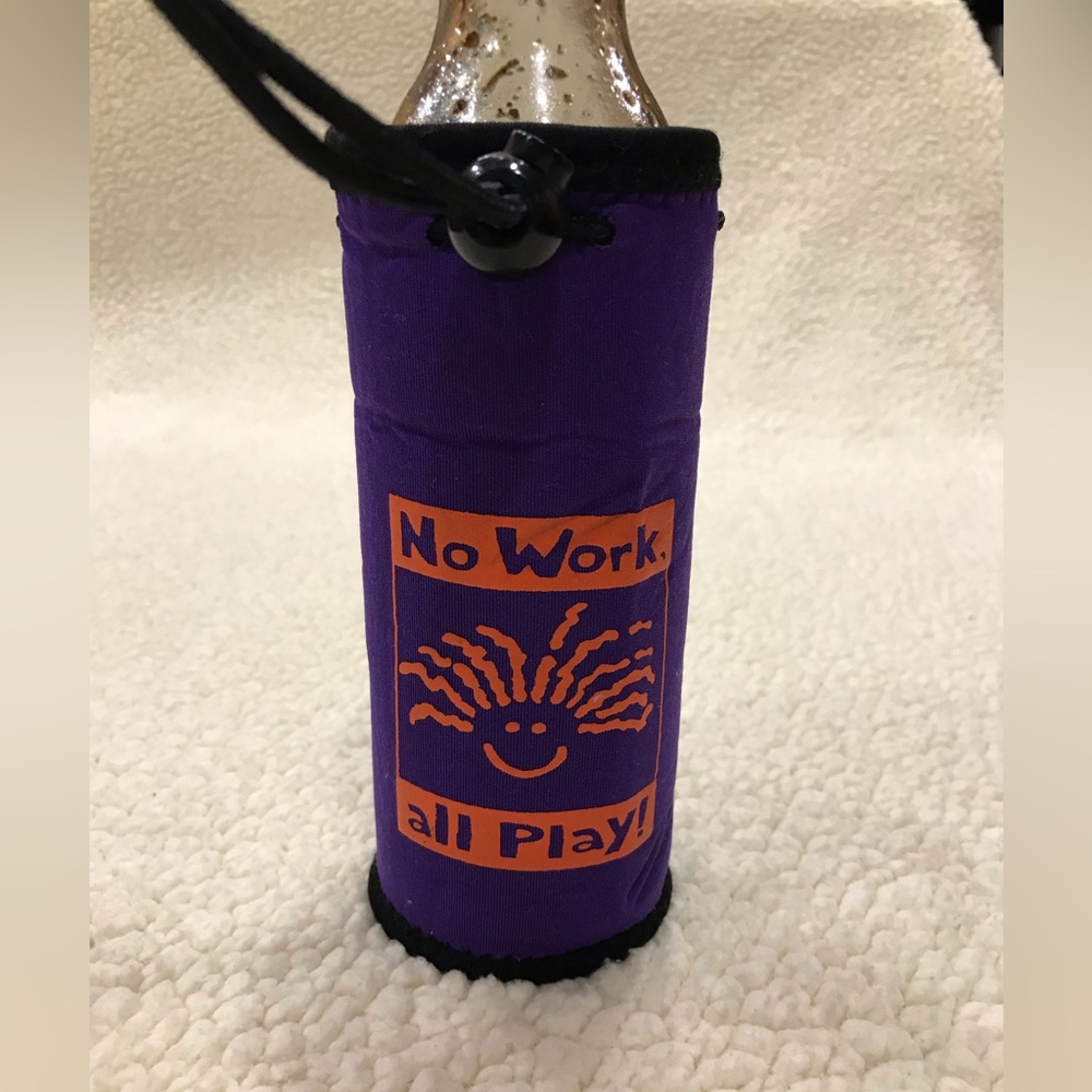 Beer Soda Water Bottle Drink Insulated Koozie
Drawstring
Belt
No Work All Play! - Picture 5 of 15